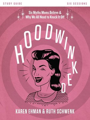 cover image of Hoodwinked Bible Study Guide